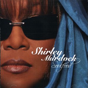 Soulfood , Shirley Murdock