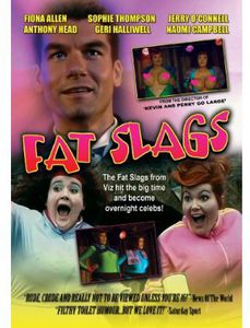 Fat Slags , Jerry O'Connell