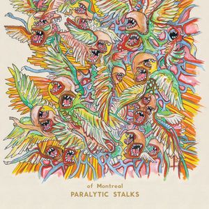 Paralytic Stalks , Of Montreal