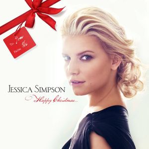 Happy Christmas , Jessica Simpson