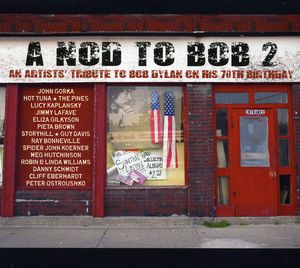 A Nod To Bob 2: An Artists Tribute To Bob Dylan On His 70Th Birthday , Various Artists