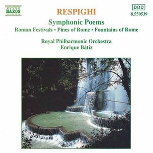 Pines of Rome / Fountains of Rome , Enrique B tiz