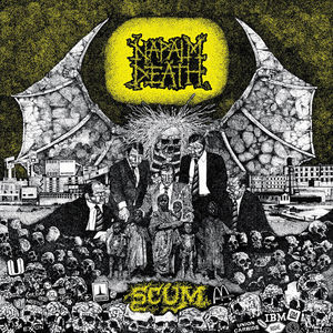 Scum , Napalm Death