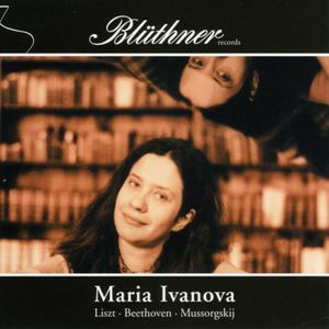 Maria Ivanova Plays Liszt Beethoven Mussorgsky , Maria Ivanova
