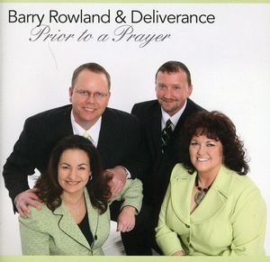 Prior to a Prayer , Barry Rowland & Deliverance