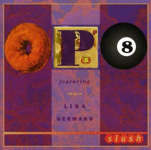 Slush , OP8