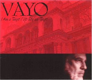 I Am a Tango , Vayo