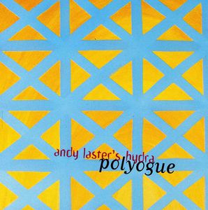Polyogue , Andy Laster