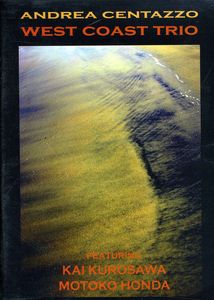 West Coast Trio , Andrea Centazzo