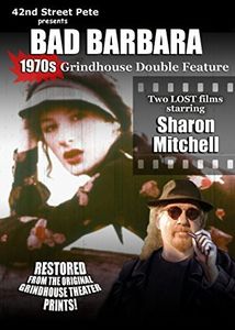 42nd Street Pete Presents Bad Barbara Grindhouse , Sharon Mitchell