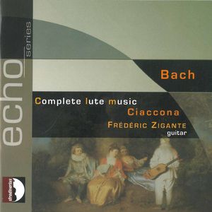 Complete Lute Music , Fr d ric Zigante