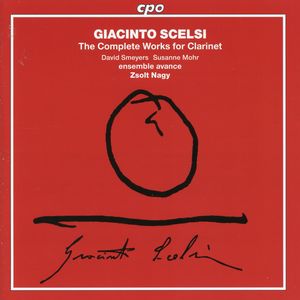 Complete Works for Clarinet , G. Scelsi