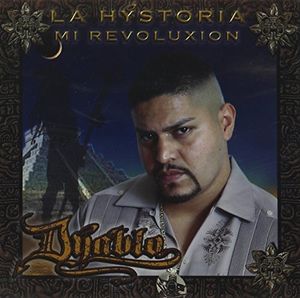 La Historia Mi Revoluxion , Dyablo