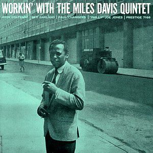 Workin , Miles Davis
