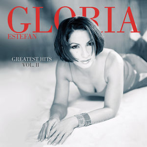 Greatest Hits, Vol. 2 , Gloria Estefan