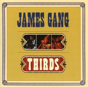 Thirds , James Gang