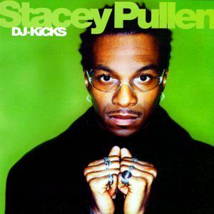 DJ Kicks , Stacey Pullen