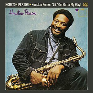 Houston Person '75 /  Get Out'a My Way [Import] , Houston Person
