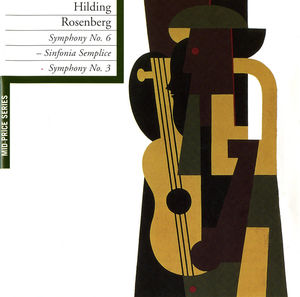 Symphony 3 & 6 , Hilding Rosenberg