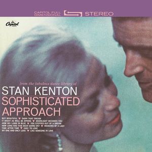 Sophisticated Approach , Stan Kenton