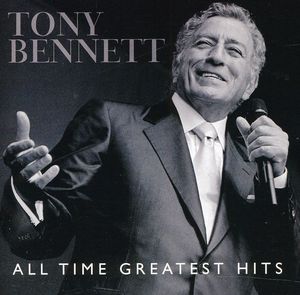 All Time Greatest Hits [Import] , Tony Bennett