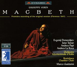 MacBeth (1st Recording of 1847 Florence Version) , G. Verdi