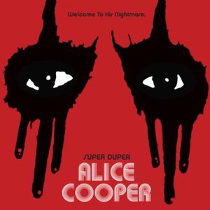 Super Duper Alice Cooper , Alice Cooper