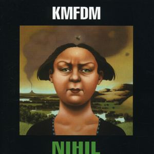 Nihil , KMFDM