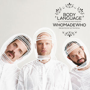 Body Language 17 , WhoMadeWho