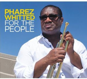 For the People , Pharez Whitted