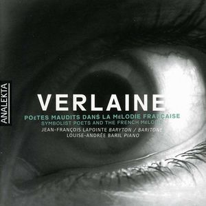Symbolist Poets & French Melodie , Jean Francois Lapointe