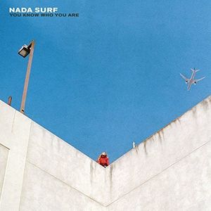 You Know Who You Are , Nada Surf