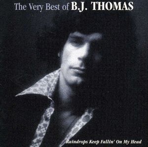 Very Best of , B.J. Thomas