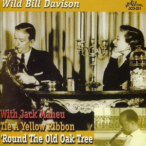 Tie a Yellow Ribbon Round the Old Oak Tree , Wild Bill Davison
