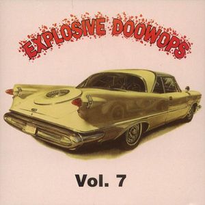Explosive Doo Wops 7 / Various , Various Artists