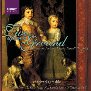 Two Upon a Ground: Duets & Divisions for 2 Viols , Charivari Agr able