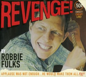 Revenge , Robbie Fulks