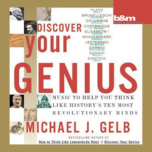 Discover Your Genius , Michael J. Gelb