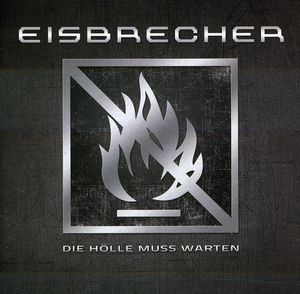 Die Holle Muss Warten , Eisbrecher