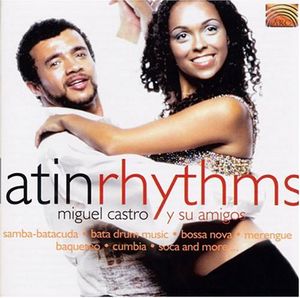 Latin Rhythms , Miguel Castro