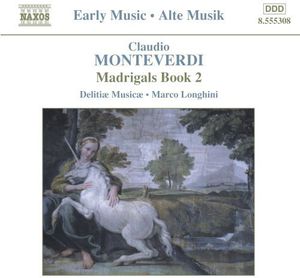 Madrigals Book 2 , C. Monteverdi
