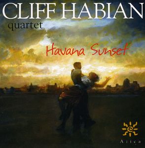Havana Sunset , Cliff Habian