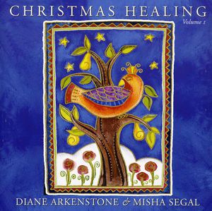 Christmas Healing, Vol. 1 , Diane Arkenstone