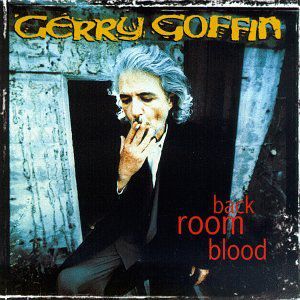 Back Room Blood , Gerry Goffin