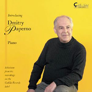 Selections from the Artist's Cedille Recordings , Dmitry Paperno