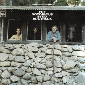 The Notorious Byrd Brothers , The Byrds