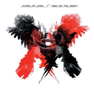 Only By the Night , Kings of Leon