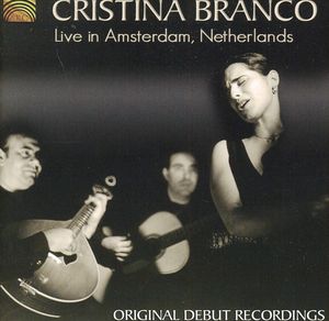 Live in Amsterdam Netherlands , Cristina Branco