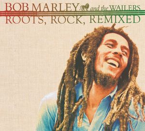 Roots Rock Remixed , Bob Marley