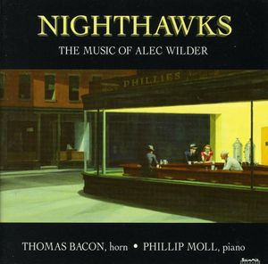 Nighthawks: Music of Alec Wilder , Phillip Moll